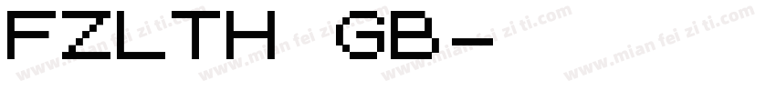 FZLTH GB字体转换